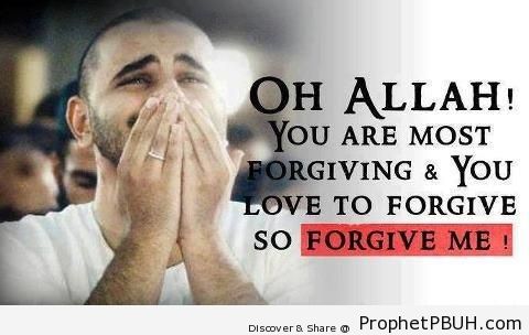Oh Allah Forgive Me (Dua on Photo of Praying Muslim Man) - Dua