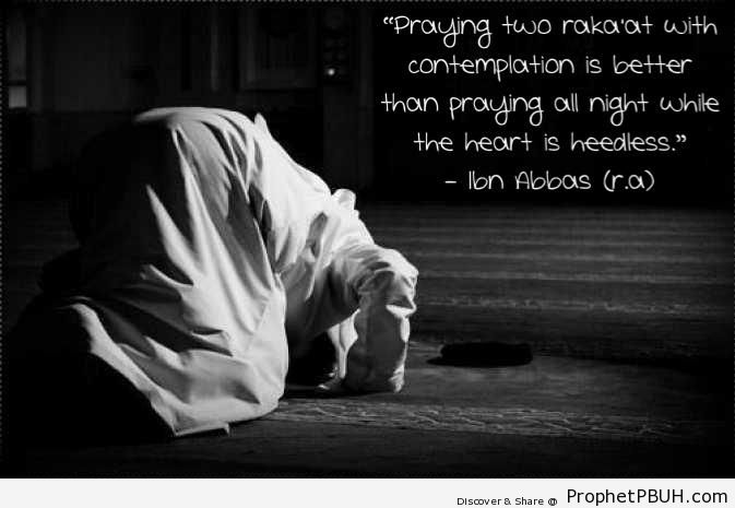 Praying Two Rak`at with Contemplation (Ibn Abbas Quote) - Ibn Abbas Quotes 