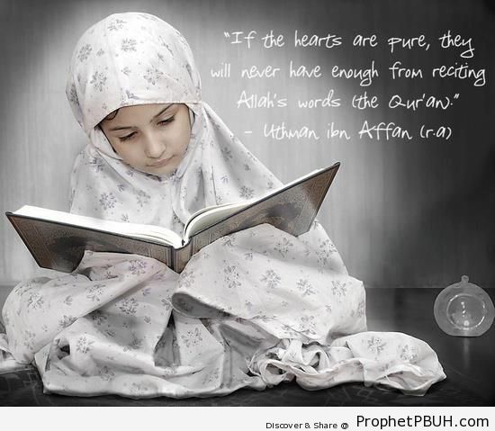 Reciting Allah-s Words (Uthman ibn Affan Quote on Photo of Girl Reading Quran) - Islamic Quotes