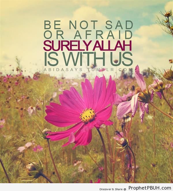Be Not Sad - Islamic Quotes About Sadness and Depression