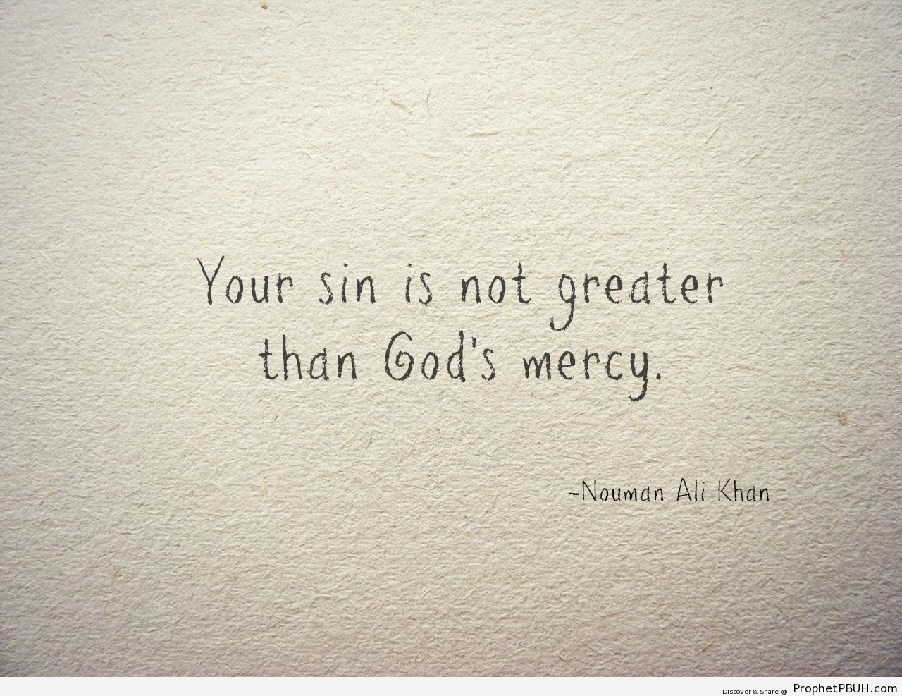Your Sin is Not Greater Than Allah-s Mercy (Nouman Ali Khan Quote) - Islamic Quotes 